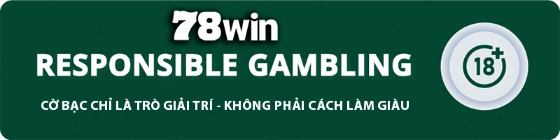 78WIN ⚜️ Kushtia24.news - TRANG CHỦ 78WIN.COM TẶNG 78K ĐĂNG KÝ 78 WIN MỚI 11 78WIN responsible gambling banner